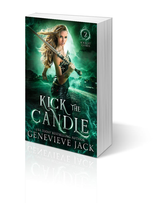 Kick The Candle (Knight Games Book 2) - Paperback