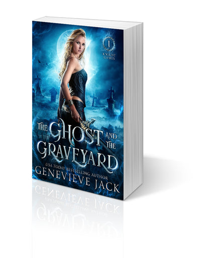 The Ghost and The Graveyard (Knight Games Book 1)- Paperback
