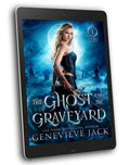 The Ghost and The Graveyard (ebook)