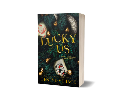 Lucky Us (His Dark Charms Duet Book 2) - Limited Edition Paperback